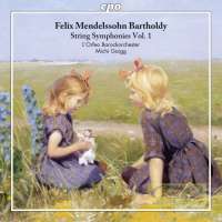 Mendelssohn: String Symphonies Vol. 1